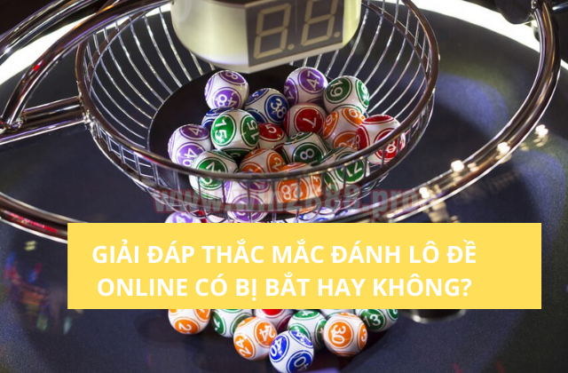 Chơi Lô Đề Online Có An Toàn Không?