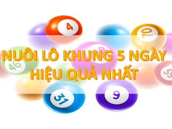 Cách chơi song thủ lô khung 5 ngày chắc thắng